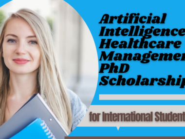 Pursuing a PhD Scholarship in Artificial Intelligence for International Students
